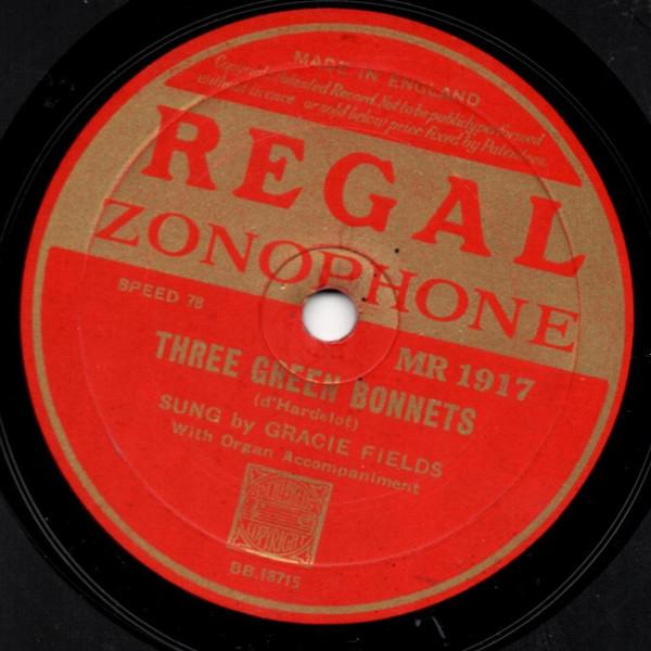 Gracie Fields - Three Green Bonnets / Ave Maria