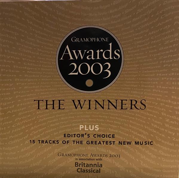  - Gramophone Awards 2003  The Winners Plus Editor's Choice