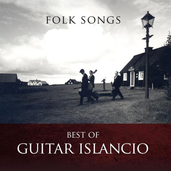 Guitar Islancio - Folk Songs Best Of Guitar Islancio