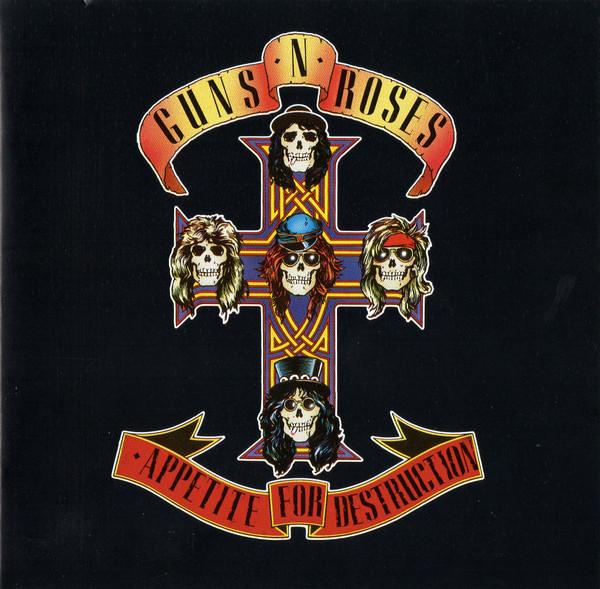 Guns N' Roses - Appetite For Destruction