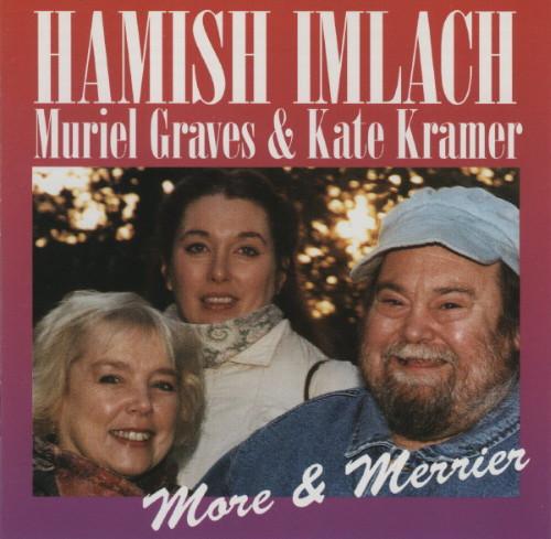 Hamish Imlach, Muriel Graves, Kate Kramer - More & Merrier