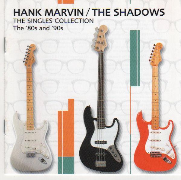 Hank Marvin, The Shadows - The Single Collection The 80's And 90's