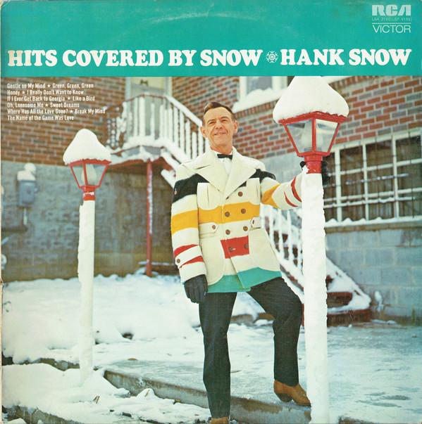 Hank Snow - Hits Covered By Snow