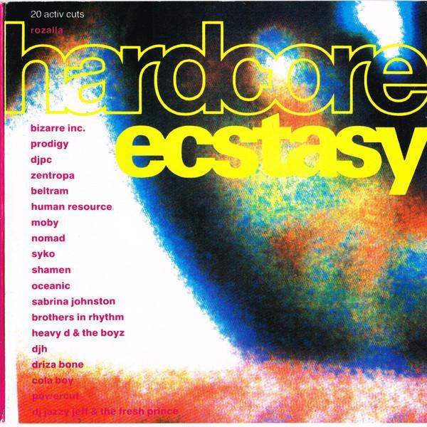  - Hardcore Ecstasy