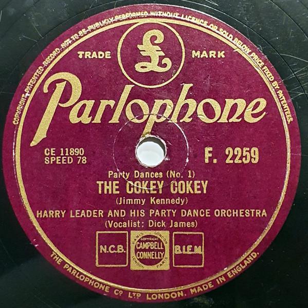 Harry Leader And His Party Dance Orchestra - The Cokey Cokey / The Palais Glide