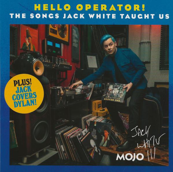  - Hello Operator! (The Songs Jack White Taught Us)