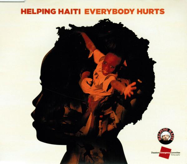 Helping Haiti - Everybody Hurts