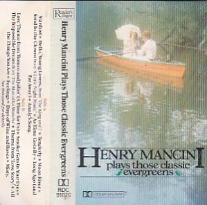 Henry Mancini - Henry Mancini Plays Those Classic Evergreens