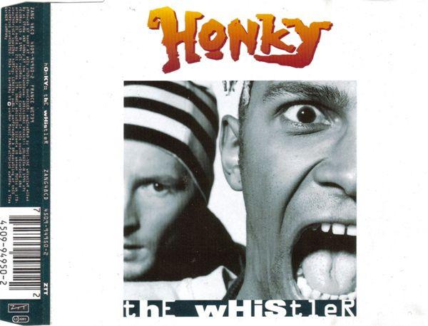 Honky - The Whistler