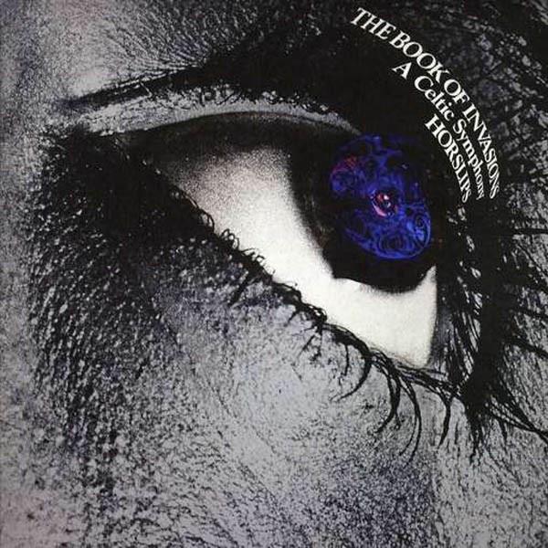 Horslips - The Book Of Invasions (A Celtic Symphony)