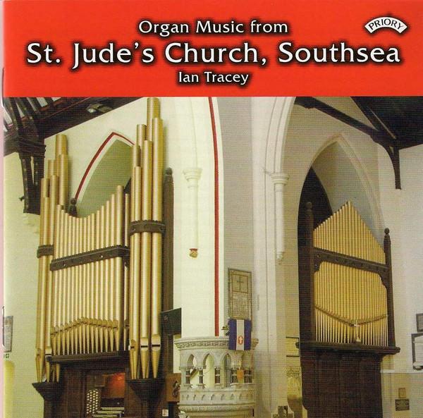 Ian Tracey - Organ Music From St.Jude's Church, Southsea