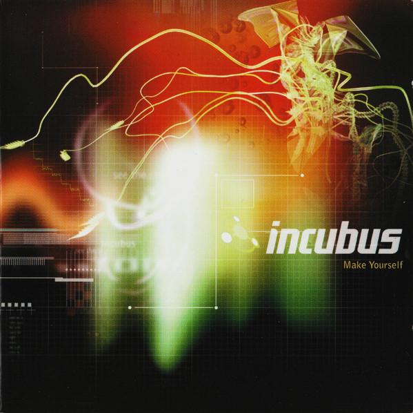 Incubus  - Make Yourself