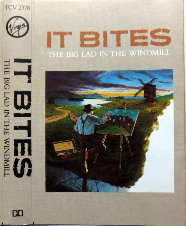 It Bites - The Big Lad In The Windmill