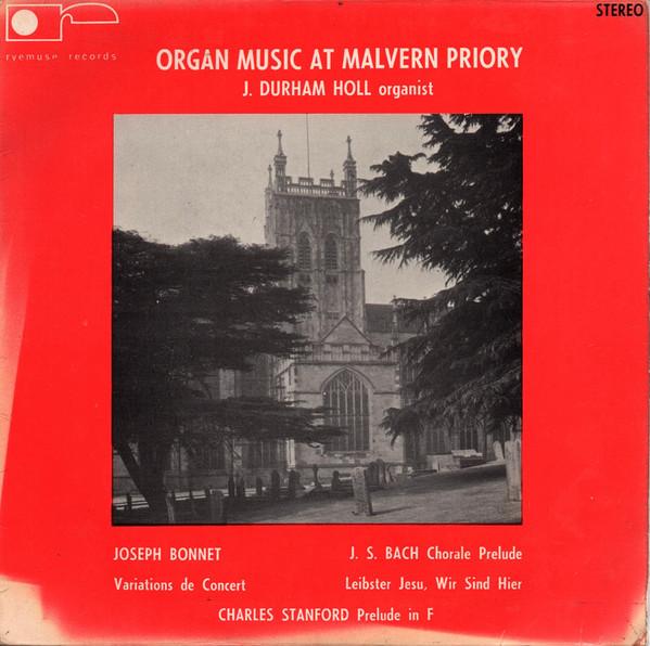 J Durham Holl - Organ Music At Malvern Priory
