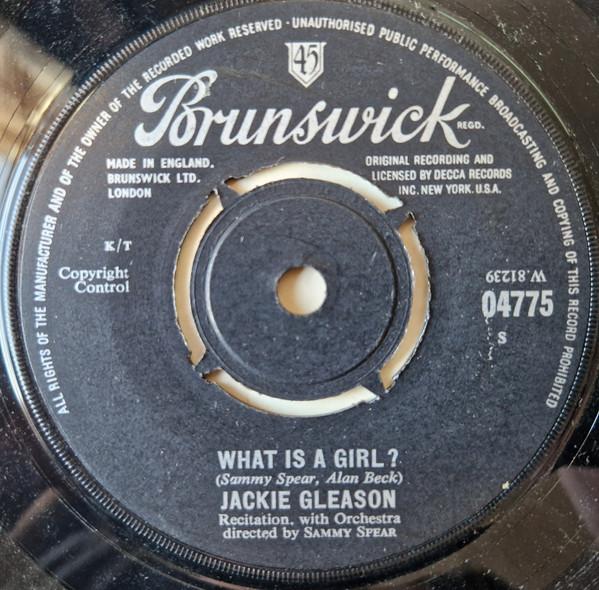 Jackie Gleason - What Is A Girl?
