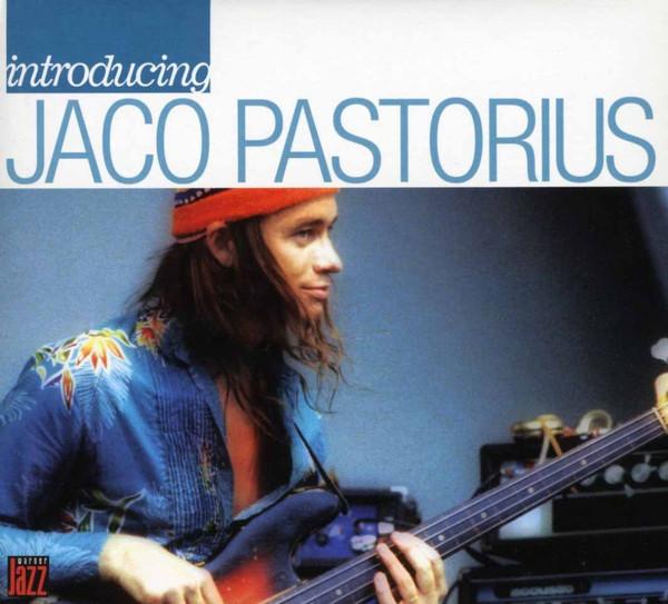 Jaco Pastorius - Introducing Jaco Pastorius