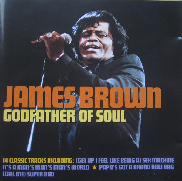 James Brown - Godfather Of Soul