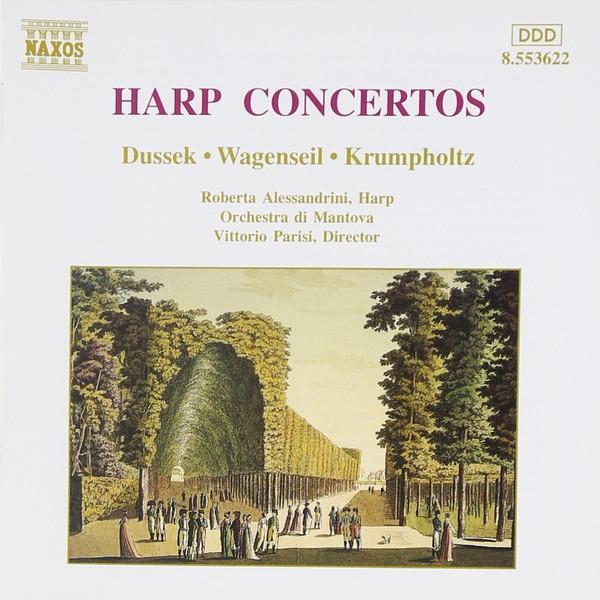 Jan Ladislav Dusík, Georg Christoph Wagenseil, Johann Baptist Krumpholtz, Roberta Alessandrini, Vittorio Parisi, Orchestra Da Camera Di Mantova - Harp Concertos
