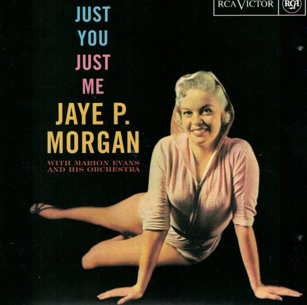 Jaye P. Morgan, Marion Evans And His Orchestra - Just You, Just Me