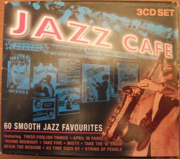  - Jazz Cafe 60 Smooth Jazz Favourites