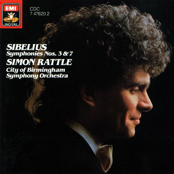 Jean Sibelius, Sir Simon Rattle, City Of Birmingham Symphony Orchestra - Symphonies Nos. 3 & 7