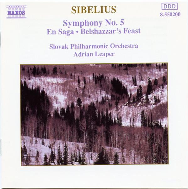 Jean Sibelius, Slovak Philharmonic Orchestra, Adrian Leaper - Symphony No. 5
