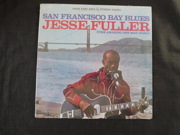 Jesse Fuller - San Francisco Bay Blues