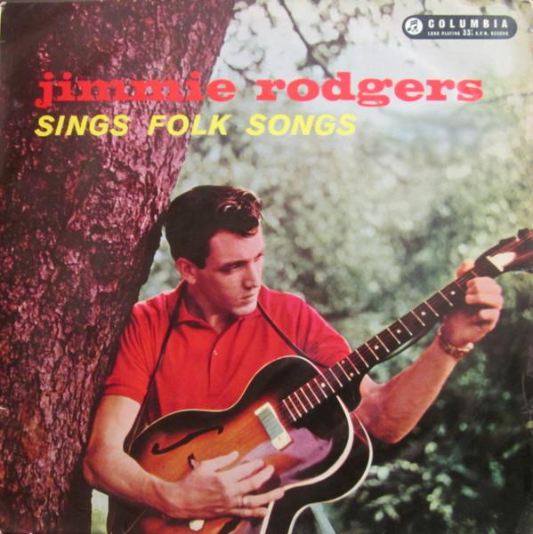 Jimmie Rodgers (2), The Hugo Peretti Orchestra - Jimmie Rodgers Sings Folk Songs