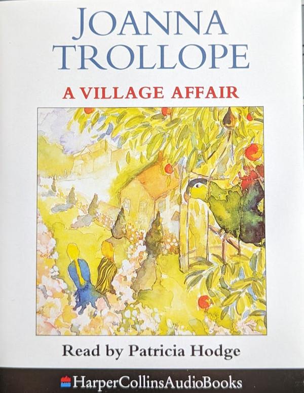 Joanna Trollope - A Village Affair