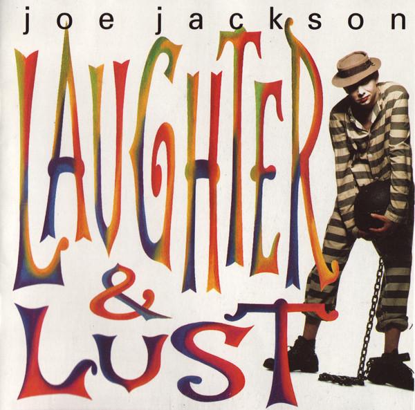 Joe Jackson - Laughter & Lust