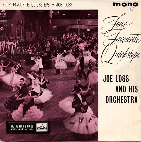 Joe Loss & His Orchestra - Four Favourite Quicksteps