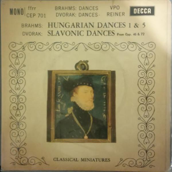 Johannes Brahms, Antonín Dvořák, Wiener Philharmoniker, Fritz Reiner - Hungarian Dances 1 & 5 / Slavonic Dances From Opp. 46 & 72