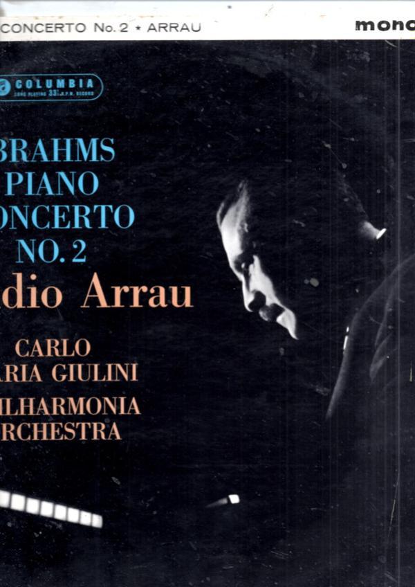 Johannes Brahms, Claudio Arrau, Carlo Maria Giulini, Philharmonia Orchestra - Brahms Piano Concerto No. 2