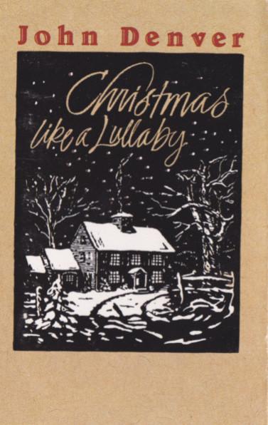 John Denver - Christmas Like A Lullaby