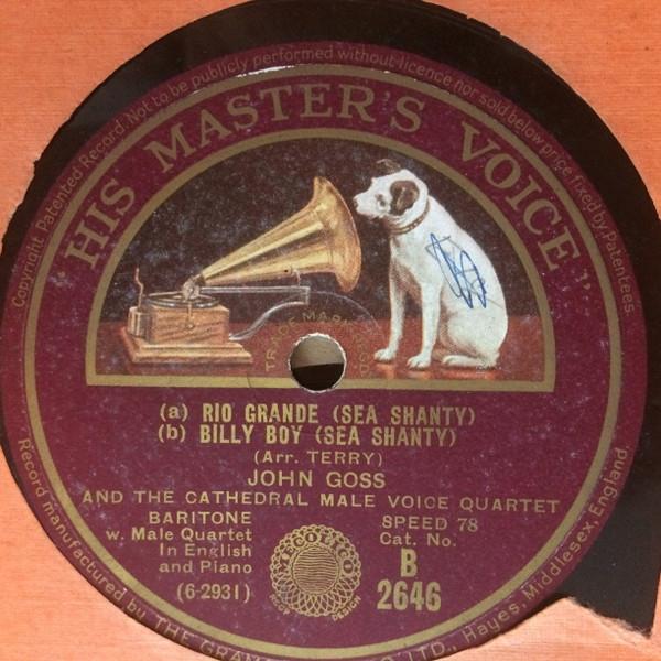 John Goss , The Cathedral Male Voice Quartet - Shenandoah / Rio Grande / Billy Boy