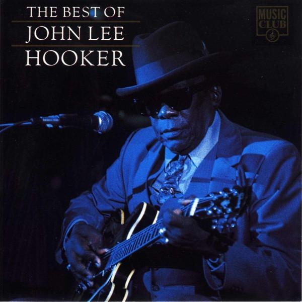 John Lee Hooker - The Best Of John Lee Hooker