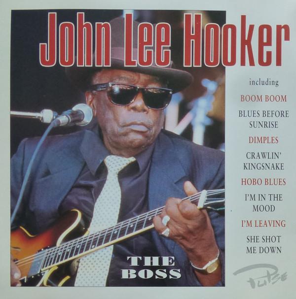 John Lee Hooker - The Boss