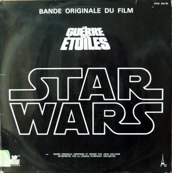 John Williams , The London Symphony Orchestra - Bande Originale Du Film "Star Wars"