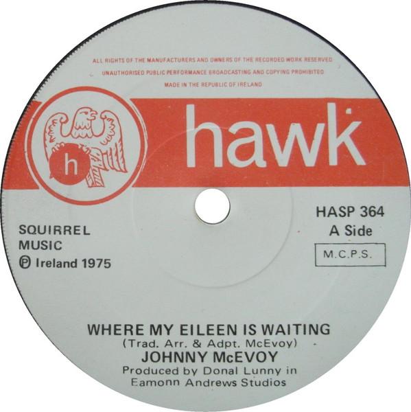 Johnny McEvoy - Where My Eileen Is Waiting
