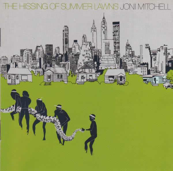 Joni Mitchell - The Hissing Of Summer Lawns