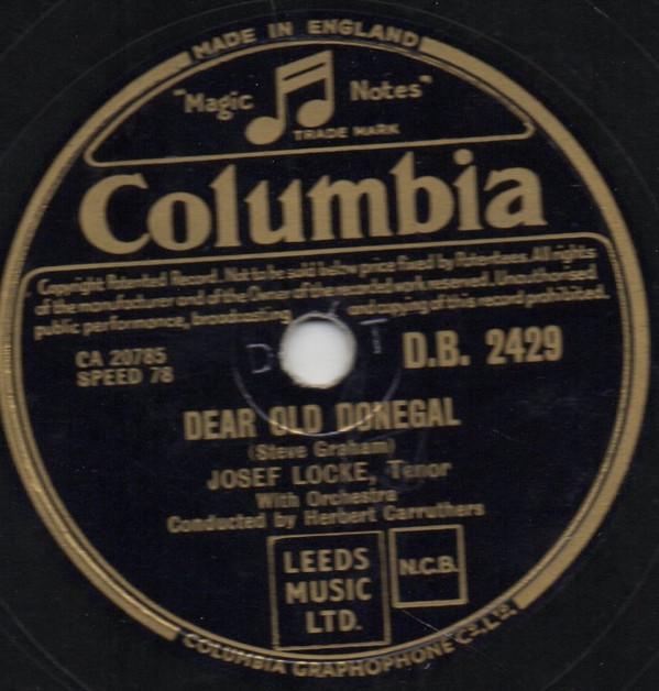 Josef Locke - The Rose Of Tralee / Dear Old Donegal