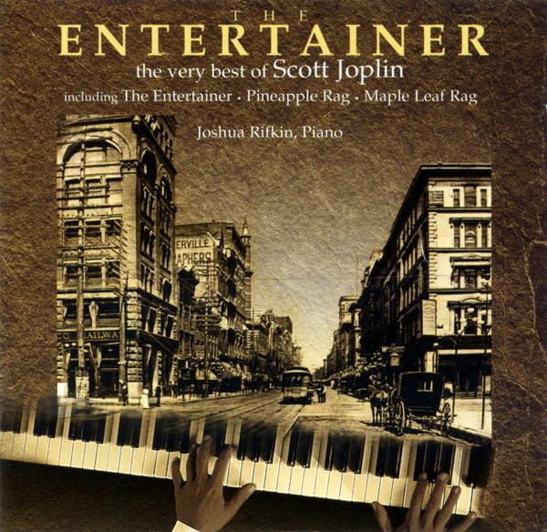 Joshua Rifkin, Scott Joplin - The Entertainer (The Very Best Of Scott Joplin)