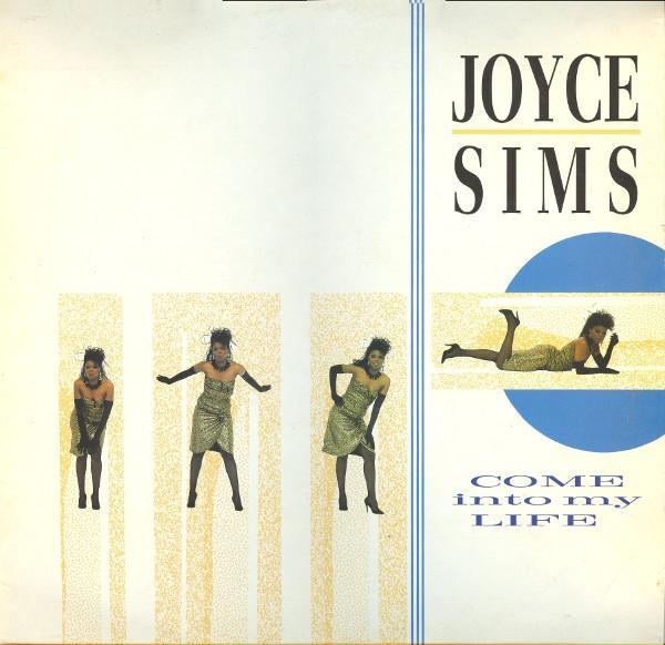 Joyce Sims - Come Into My Life
