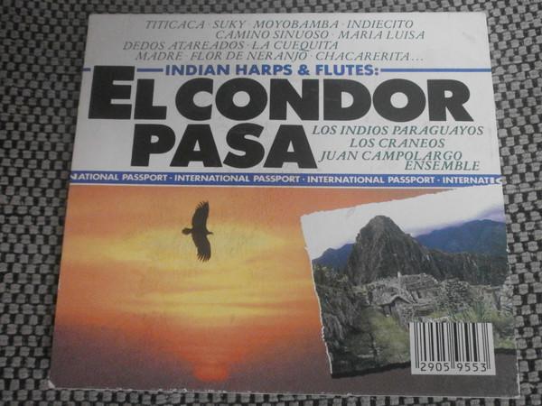 Juan Campolargo, Los Indios, Los Craneos - El Condor Pasa: Indian Harps And Flutes