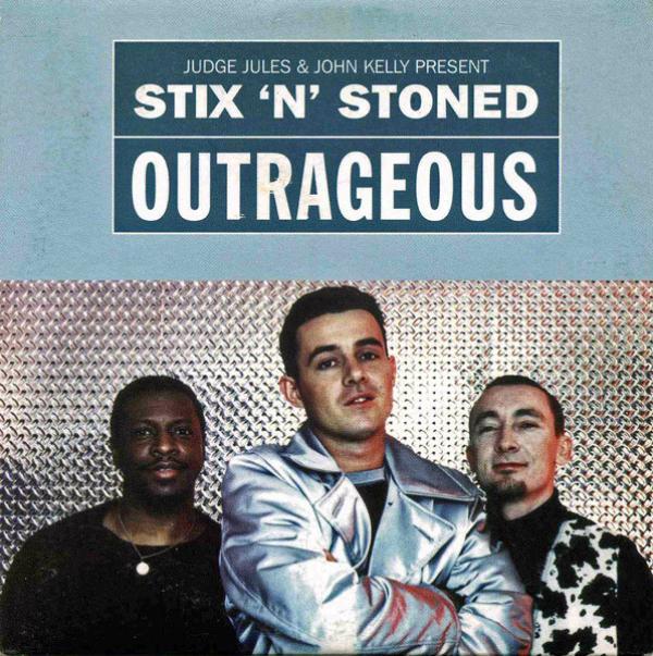 Judge Jules, John Kelly, Stix 'N' Stoned - Outrageous