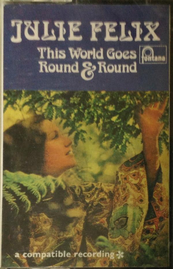 Julie Felix - This World Goes Round & Round