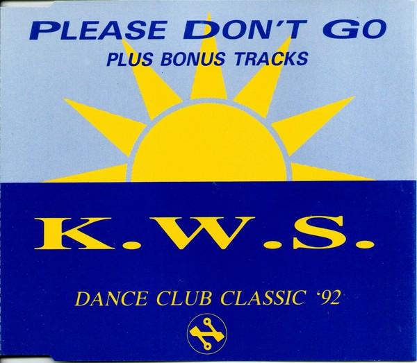 K.W.S. - Please Don't Go