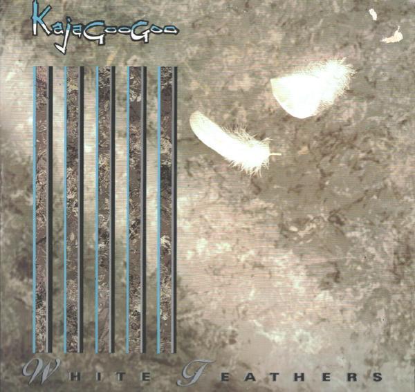 Kajagoogoo - White Feathers