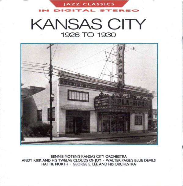  - Kansas City - Hot Jazz 1926 - 1930