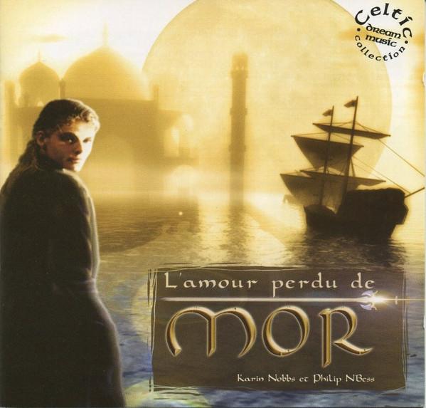 Karin Nobbs, Philippe N'Bess - L'amour Perdu De Mor